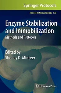 Enzyme Stabilization and Immobilization: Methods Protocols