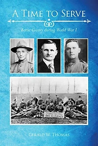 A Time to Serve: Bertie County during World War I