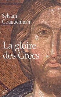 La gloire des Grecs: sur certains apports culturels de Byzance à l'Europe romane (Xe-début du XIIIe siècle)