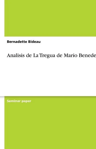 Analisis de La Tregua de Mario Benedetti