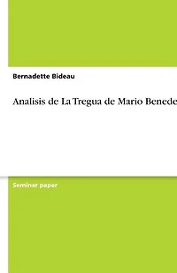 Analisis de La Tregua de Mario Benedetti