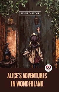 Alice's Adventures In Wonderland