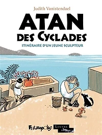 Atan des Cyclades: itinéraire d'un jeune sculpteur