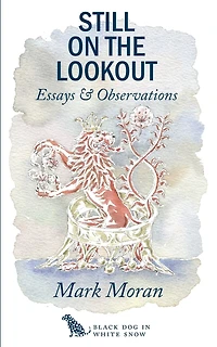 Still on the Lookout/soft cover: Essays and Observations
