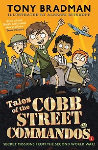 Tales of the Cobb Street Commandos: One of our best historical storytellers.' Tom Palmer