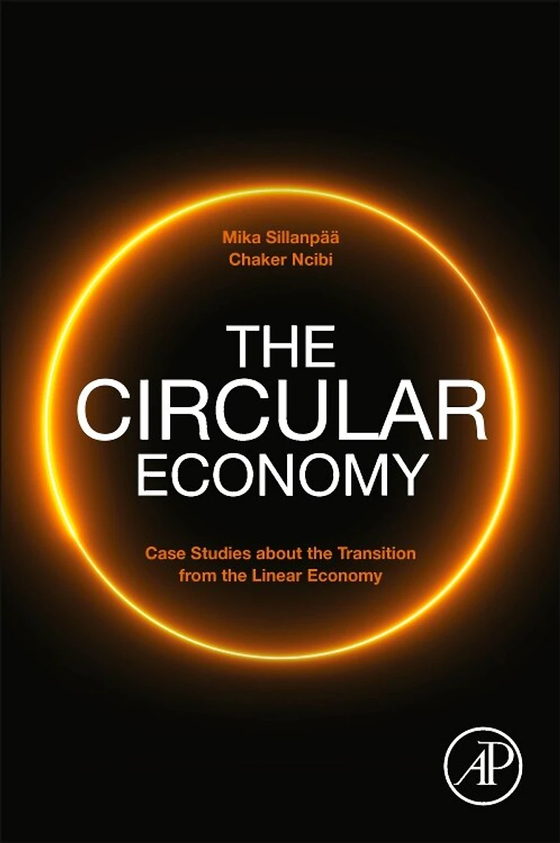 The Circular Economy: Case Studies About Transition From Linear Economy