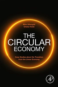 The Circular Economy: Case Studies About Transition From Linear Economy