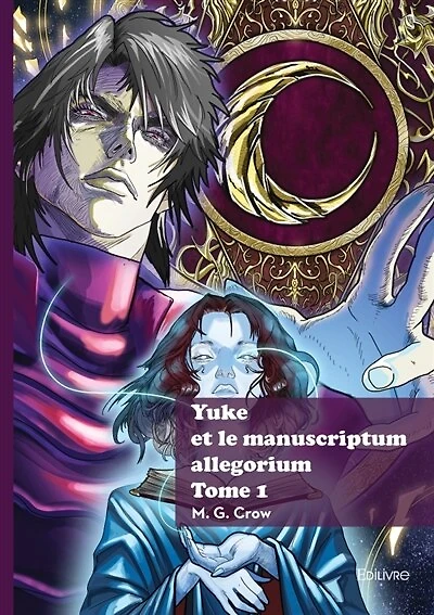 Yuke et le manuscriptum allegorium: Tome 1