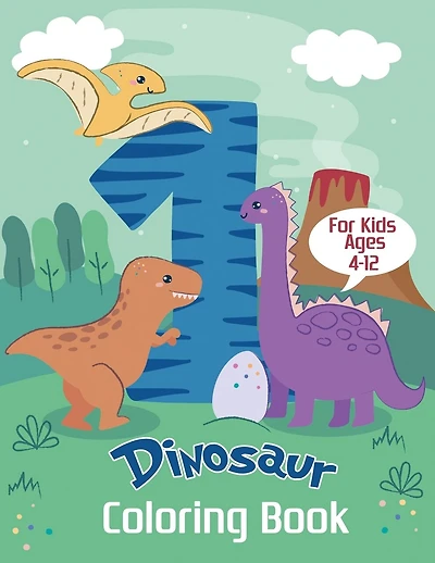 Dinosaur Coloring Book for Kids Ages 4-12: Color and Learn the Names of all the Dinosaurs - Great Gift for Boys, Girls, and Kids of all ages