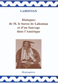 Dialogues de M. le baron Lahontan et d'un sauvage dans l'Amérique