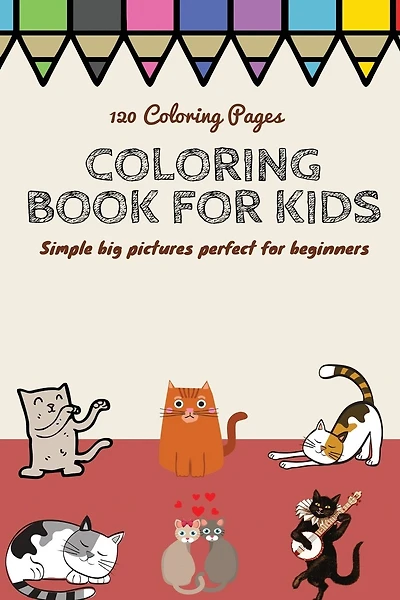 120 Coloring pages Coloring book for kids simple big pictures perfect for beginners: Coloring book / 120 pages, 6×9, Unicorn, Animals, Jobs, Gifts, Beginners, 2020 Gift Ideas