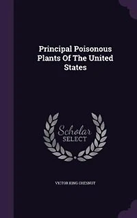 Principal Poisonous Plants Of The United States