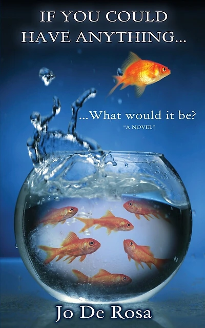 If You Could Have Anything...What would it be?