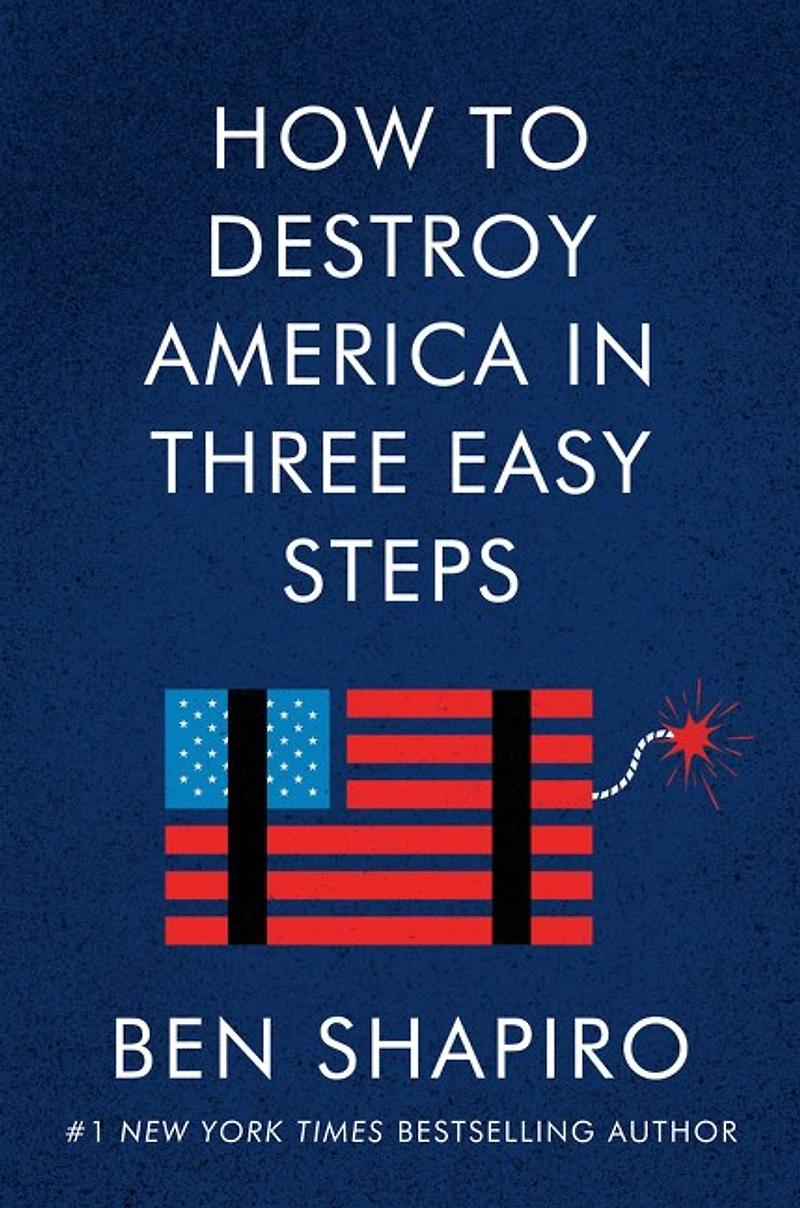 How to Destroy America Three Easy Steps