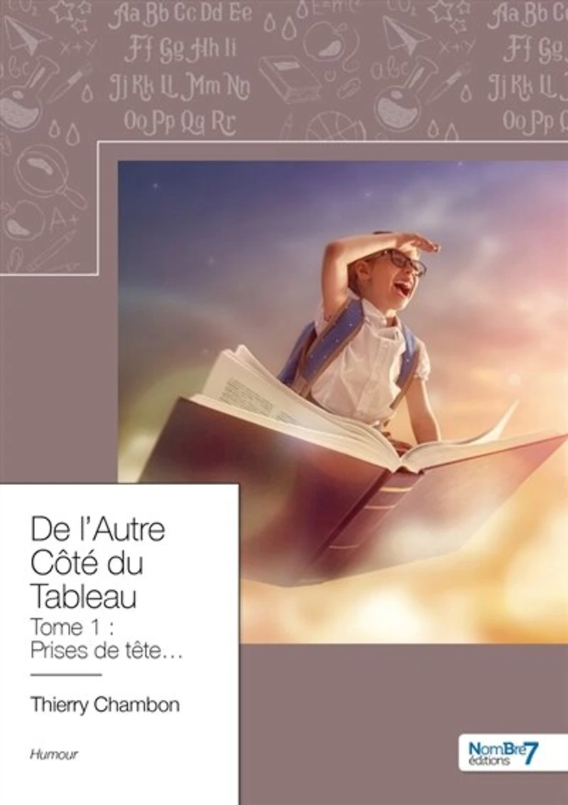 De l'Autre Côté du Tableau: Tome 1