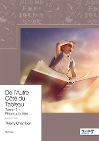 De l'Autre Côté du Tableau: Tome 1