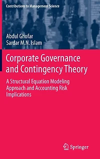 Corporate Governance and Contingency Theory: A Structural Equation Modeling Approach Accounting Risk Implications
