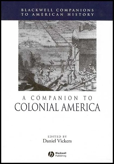 A Companion to Colonial America