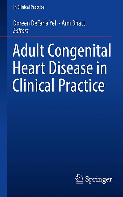 Adult Congenital Heart Disease Clinical Practice