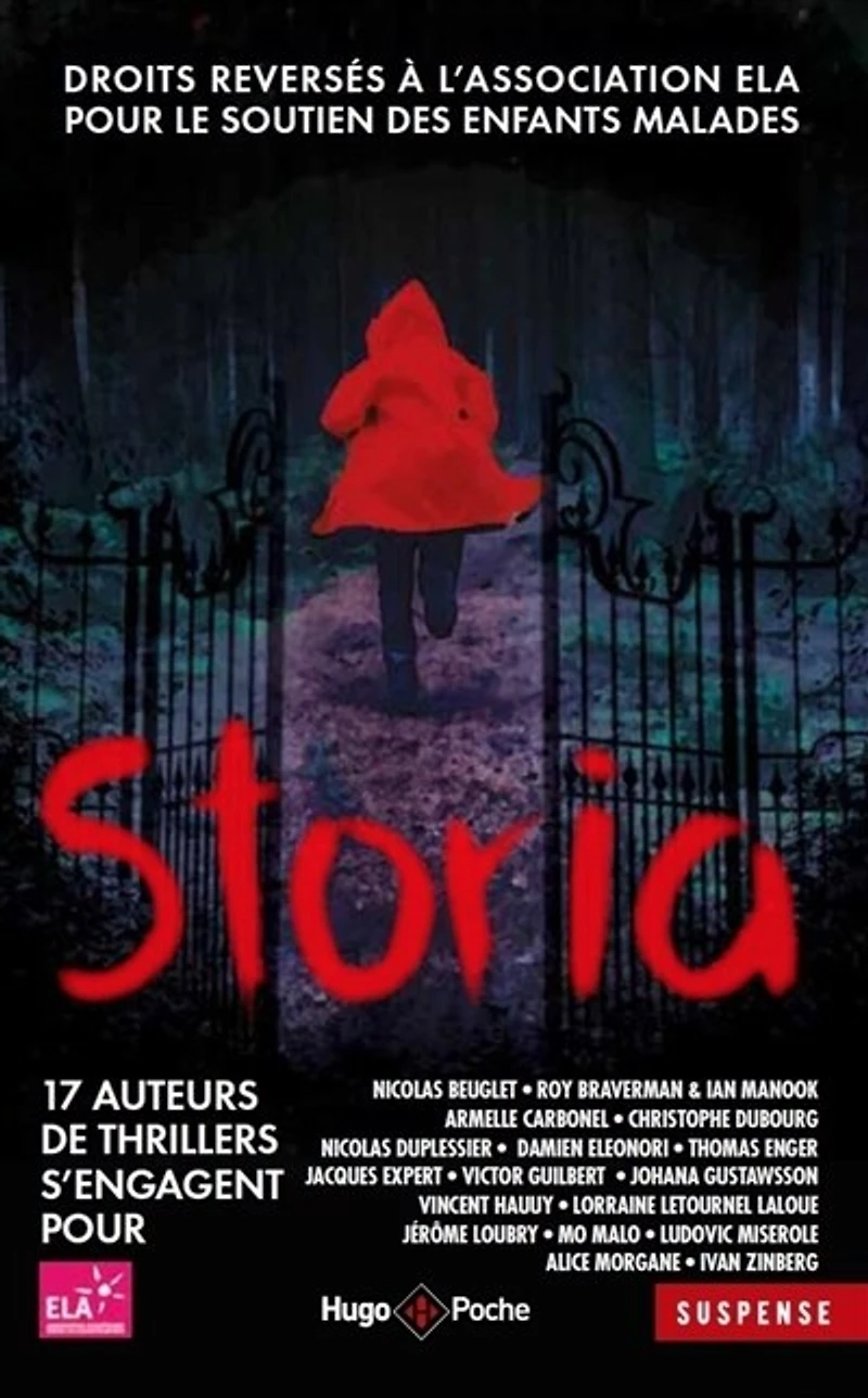 Storia: 17 auteurs de thrillers s'engagent pour ELA, Association européenne contre les leucodystrophies