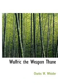 Wulfric the Weapon Thane