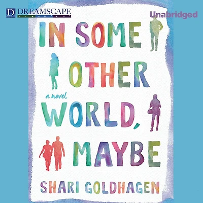 Some Other World, Maybe