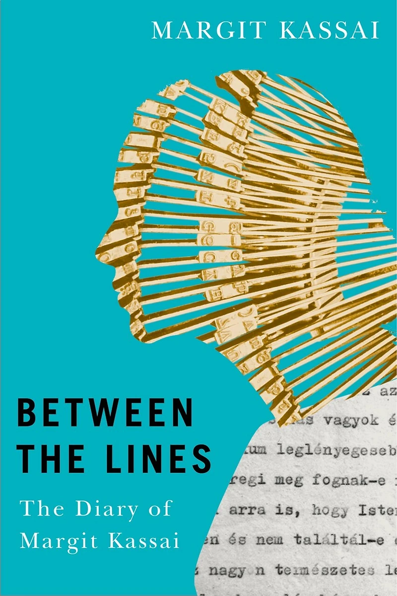 Between The Lines: Diary of Margit Kassai