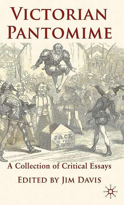 Victorian Pantomime: A Collection of Critical Essays
