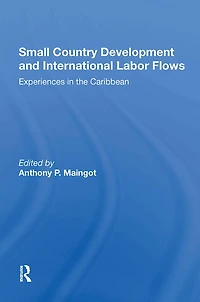 Small Country Development And International Labor Flows: Experiences The Caribbean