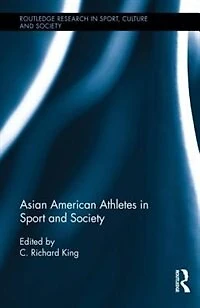 Asian American Athletes Sport And Society
