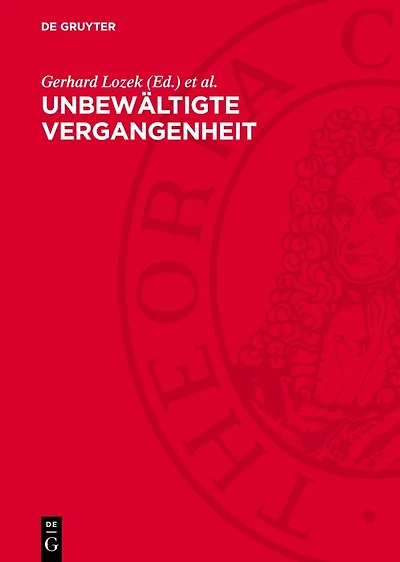 Unbewältigte Vergangenheit: Handbuch zur Auseinandersetzung mit der westdeutschen bürgerlichen Geschichtsschreibung