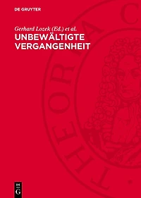 Unbewältigte Vergangenheit: Handbuch zur Auseinandersetzung mit der westdeutschen bürgerlichen Geschichtsschreibung