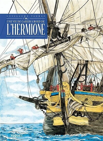 Une vie de gabier à bord l'Hermione