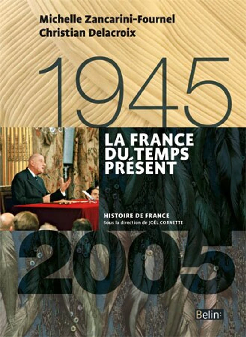 La France du temps présent: 1945-2005