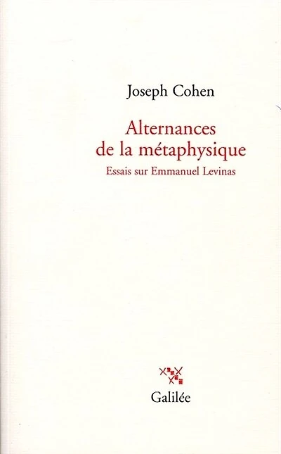 Alternances de la métaphysique: essais sur Emmanuel Levinas