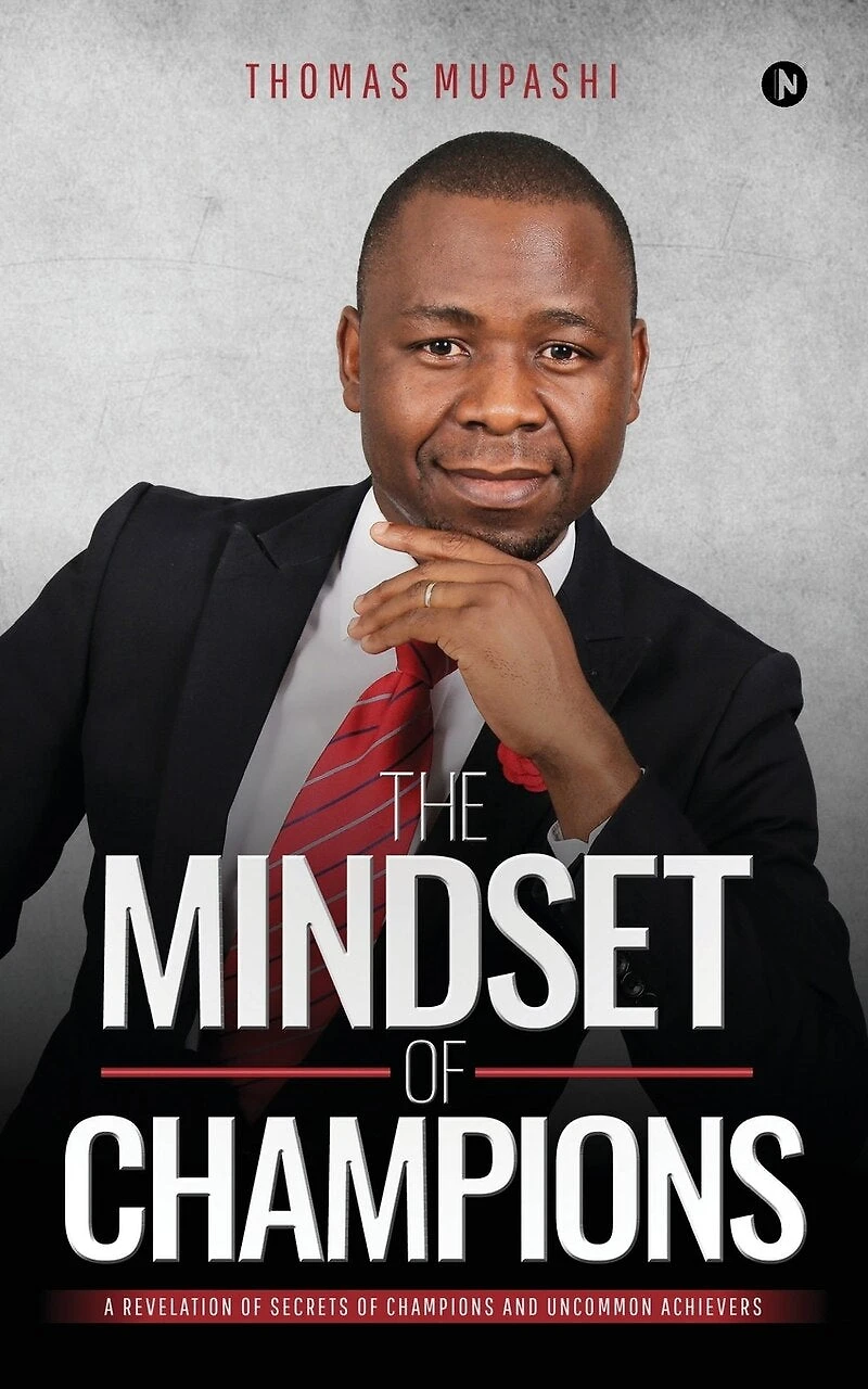 The Mindset of Champions: A Revelation Secrets Champions and Uncommon Achievers