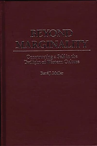 Beyond Marginality: Constructing a Self in the Twilight of Western Culture