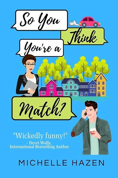 So You Think You're A Match?