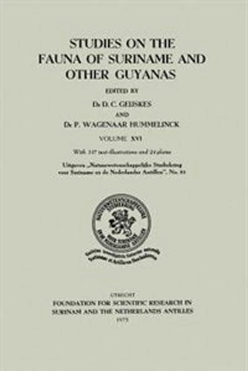 Studies on the Fauna of Suriname and other Guyanas: Volume XVI