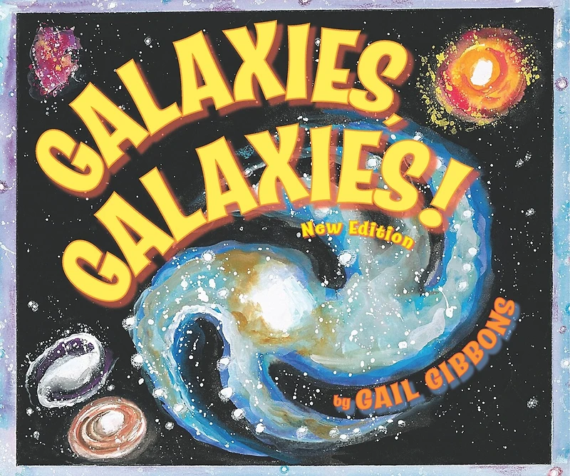 Galaxies, Galaxies! (Third Edition)