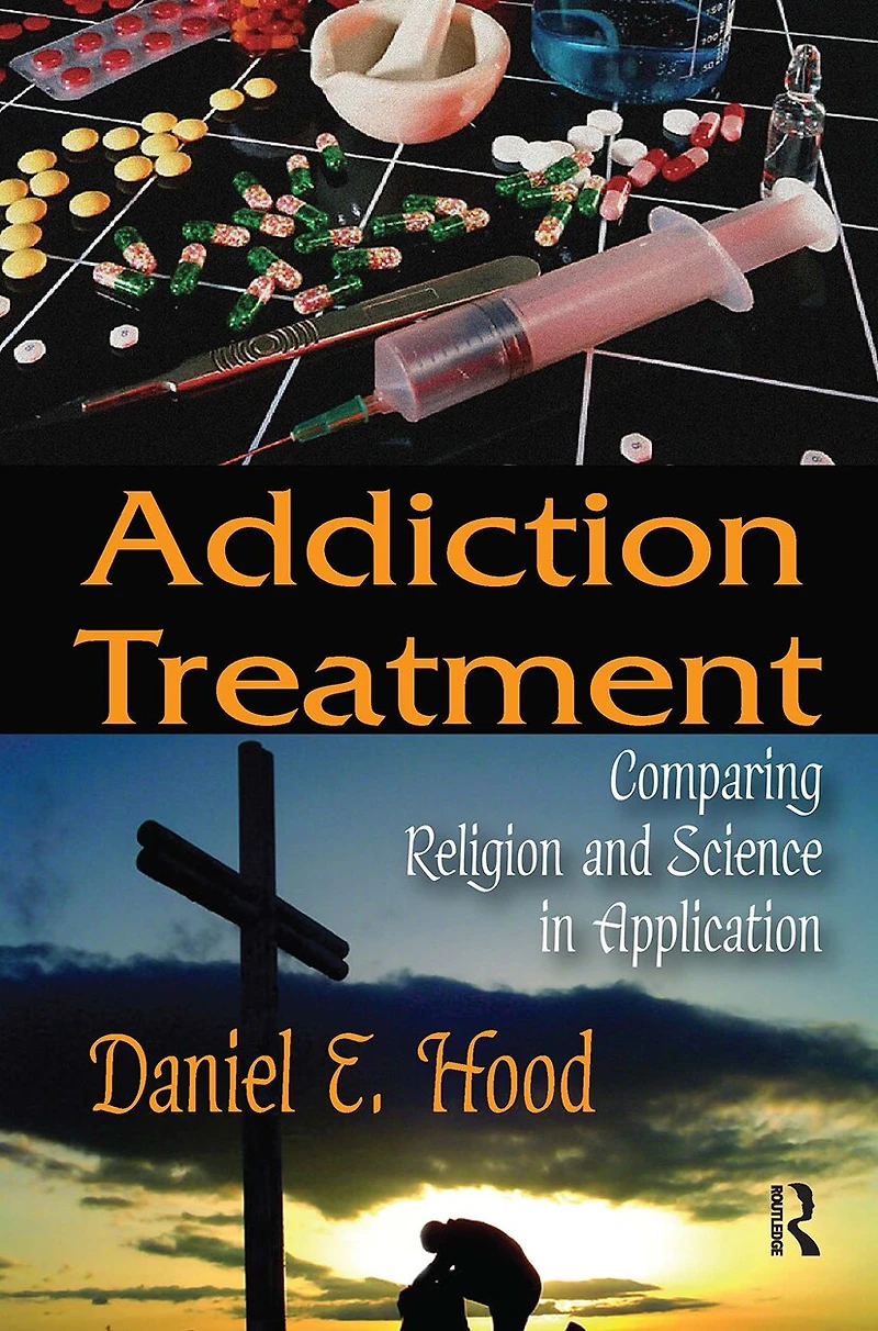 Addiction Treatment: Comparing Religion and Science Application