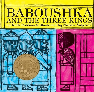 Baboushka and the Three Kings: A Caldecott Award Winner