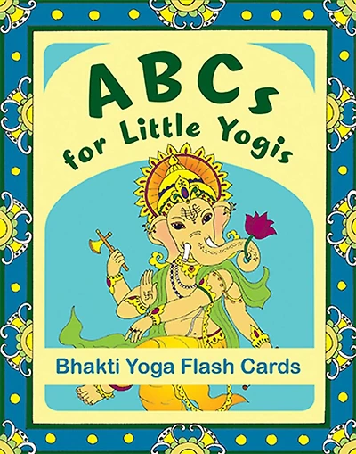 ABCs for Little Yogis: Bhakti Yoga Flash Cards