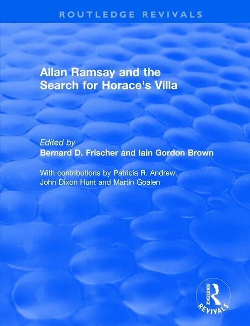 Allan Ramsay And The Search For Horace's Villa