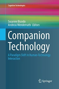 Companion Technology: A Paradigm Shift Human-Technology Interaction