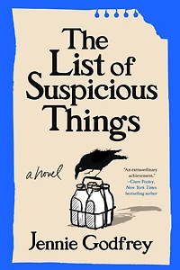 The List of Suspicious Things: A Novel