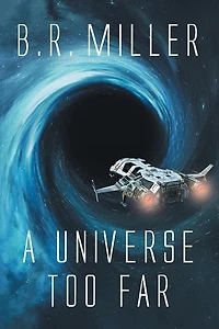 A Universe Too Far