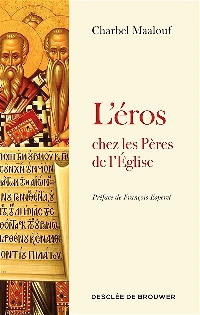 L' éros chez les Pères de l'Eglise
