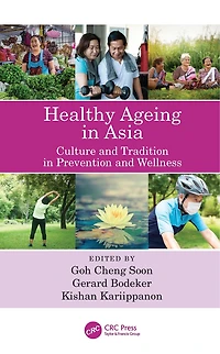 Healthy Ageing Asia: Culture, Prevention and Wellness