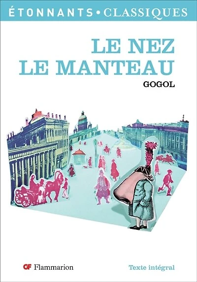 Le nez ; Le manteau
